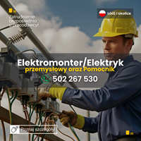 Elektromonter/Elektryk oraz Pomocnik  - praca Łódź